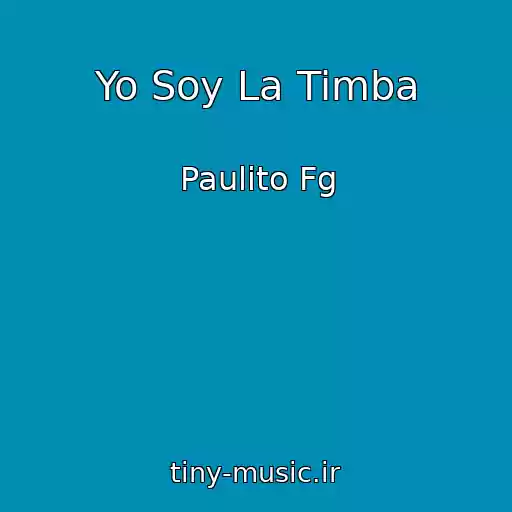 کاور آهنگ Yo Soy La Timba از Paulito Fg
