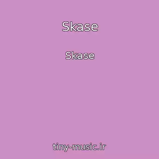 کاور آهنگ Skase از Skase