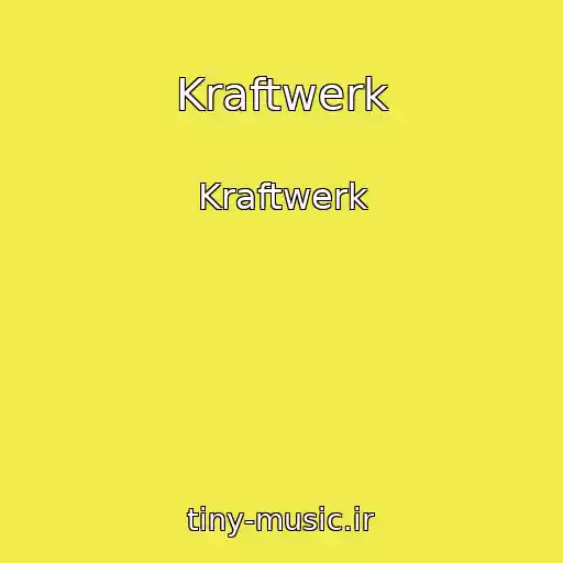 کاور آهنگ Kraftwerk از Kraftwerk