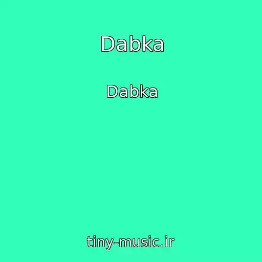 کاور آهنگ Dabka از Dabka