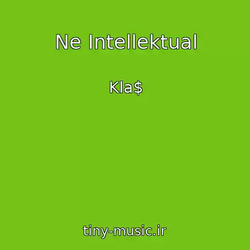 کاور آهنگ Ne Intellektual از Kla$