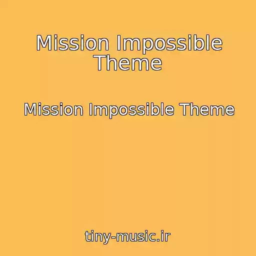 کاور آهنگ Mission Impossible Theme از Mission Impossible Theme
