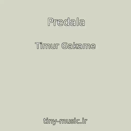 کاور آهنگ Predala از Timur Gakame