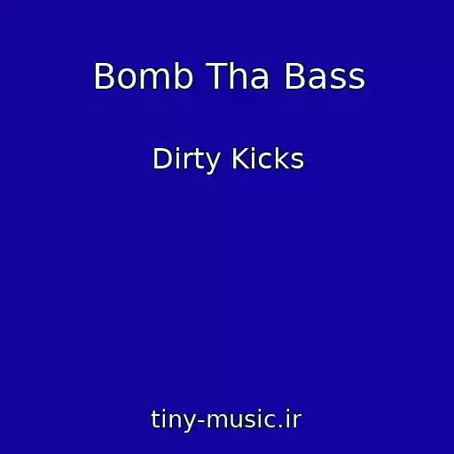 کاور آهنگ Bomb Tha Bass از Dirty Kicks