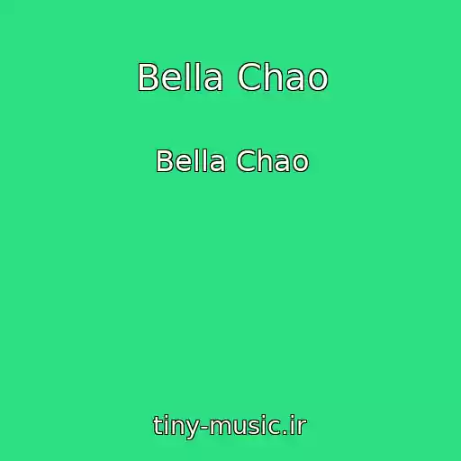 کاور آهنگ Bella Chao از Bella Chao
