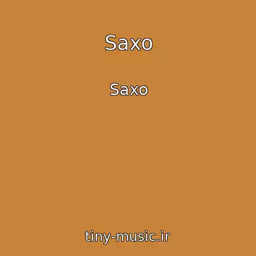 کاور آهنگ Saxo از Saxo
