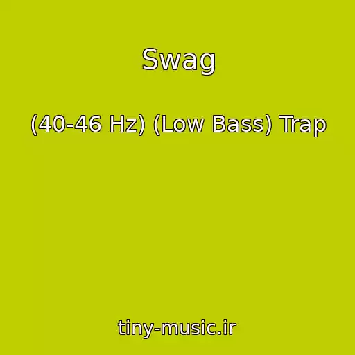 کاور آهنگ Swag از (40-46 Hz) (Low Bass) Trap