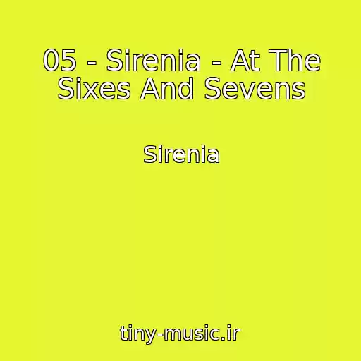 کاور آهنگ 05 - Sirenia - At The Sixes And Sevens از Sirenia