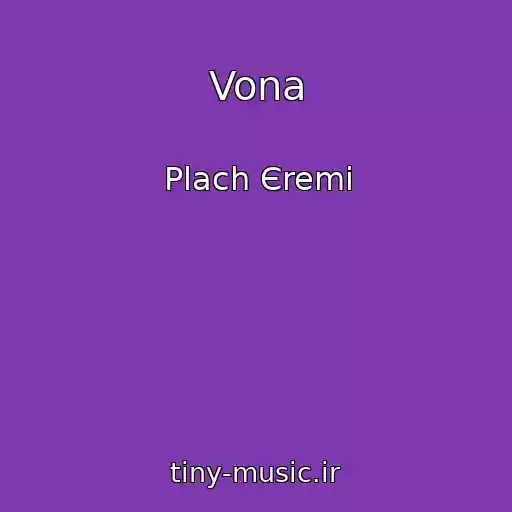 کاور آهنگ Vona از Plach Єremі