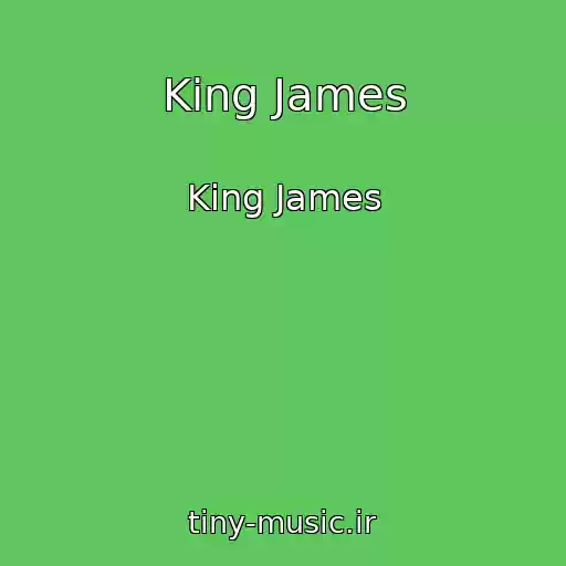 کاور آهنگ King James از King James