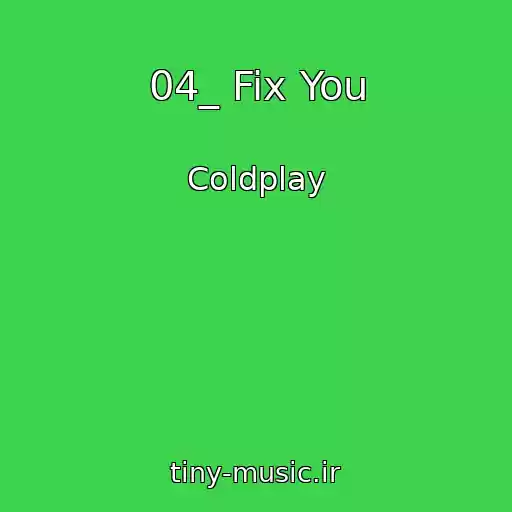 کاور آهنگ 04_ Fix You از Coldplay