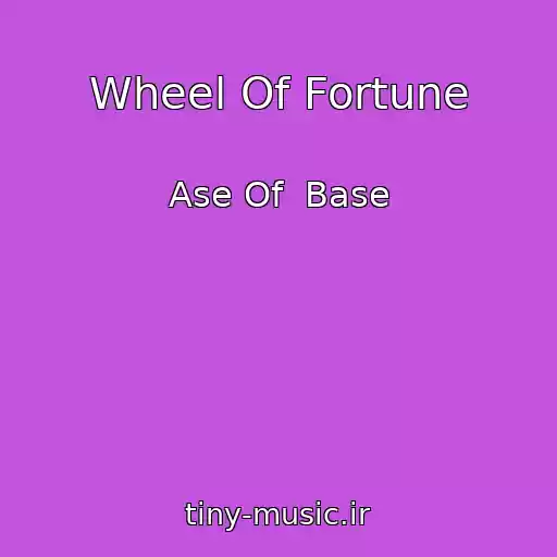کاور آهنگ Wheel Of Fortune از Ase Of  Base