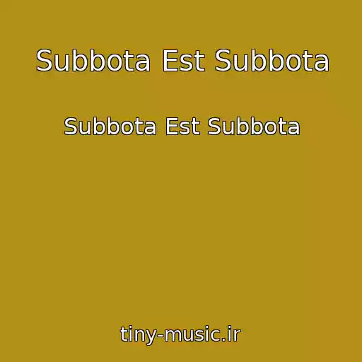 کاور آهنگ Subbota Est Subbota از Subbota Est Subbota