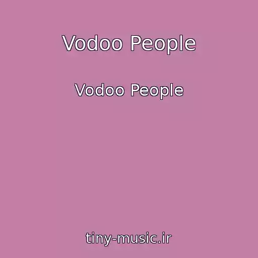 کاور آهنگ Vodoo People از Vodoo People