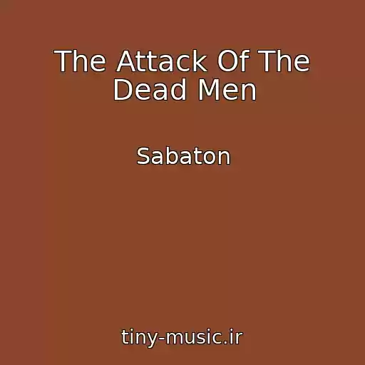 کاور آهنگ The Attack Of The Dead Men از Sabaton