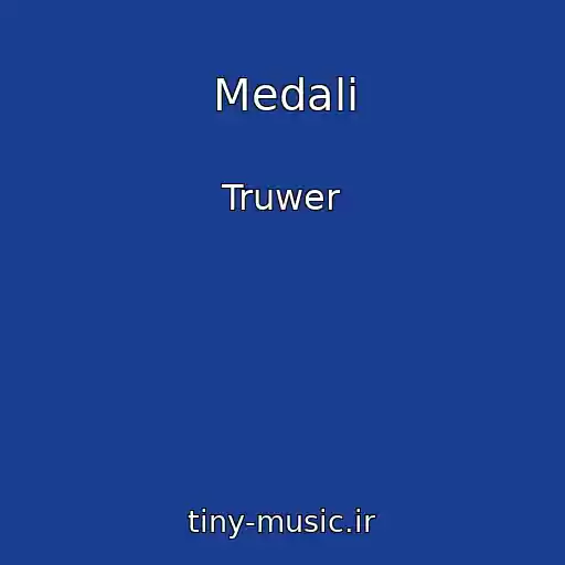 کاور آهنگ Medali از Truwer