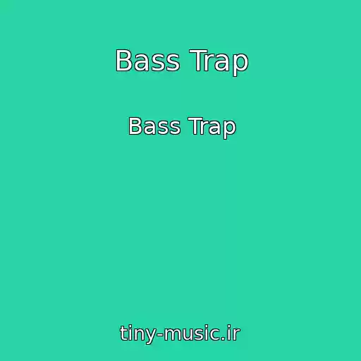 کاور آهنگ Bass Trap از Bass Trap