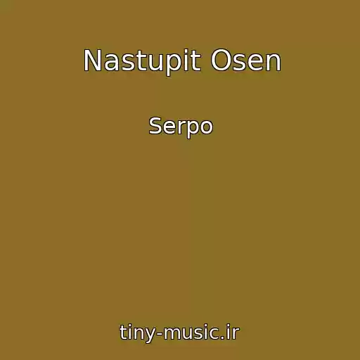 کاور آهنگ Nastupit Osen از Serpo