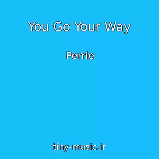 کاور آهنگ You Go Your Way از Perrie