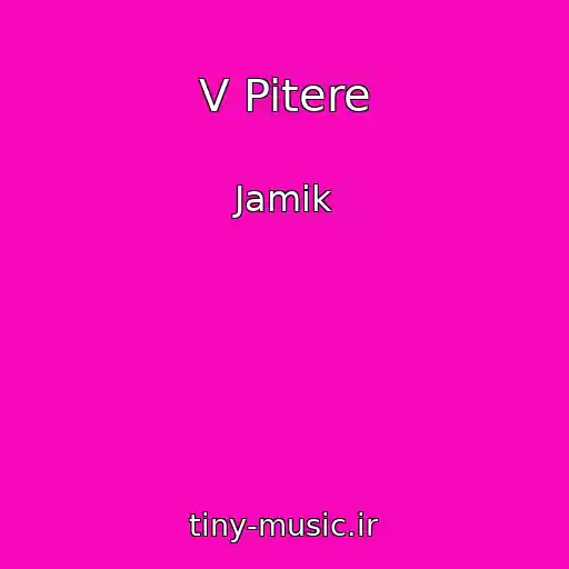 کاور آهنگ V Pitere از Jamik