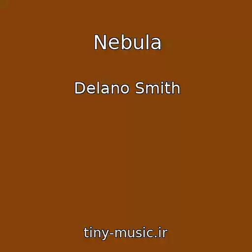 کاور آهنگ Nebula از Delano Smith