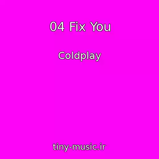 کاور آهنگ 04 Fix You از Coldplay