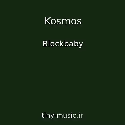 کاور آهنگ Kosmos از Blockbaby