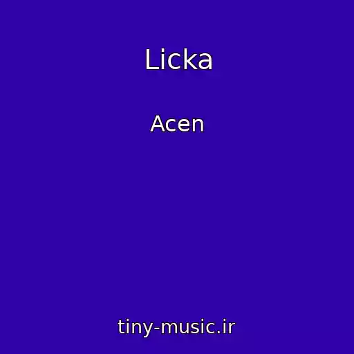 کاور آهنگ Licka از Acen