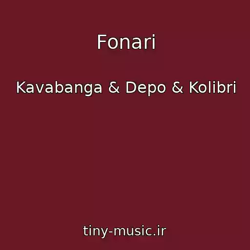 کاور آهنگ Fonari از Kavabanga & Depo & Kolibri