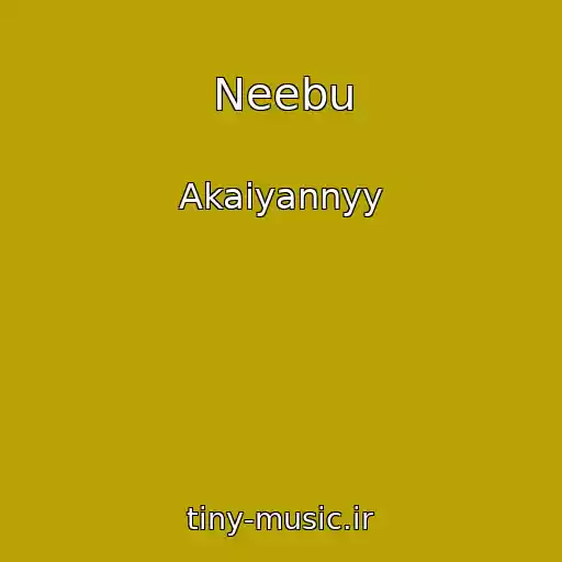 کاور آهنگ Neebu از Akaiyannyy
