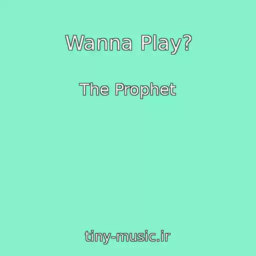 کاور آهنگ Wanna Play? از The Prophet