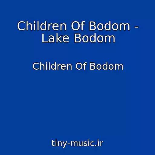 کاور آهنگ Children Of Bodom - Lake Bodom از Children Of Bodom
