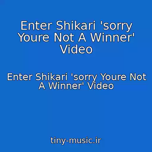 کاور آهنگ Enter Shikari 'sorry Youre Not A Winner' Video از Enter Shikari 'sorry Youre Not A Winner' Video