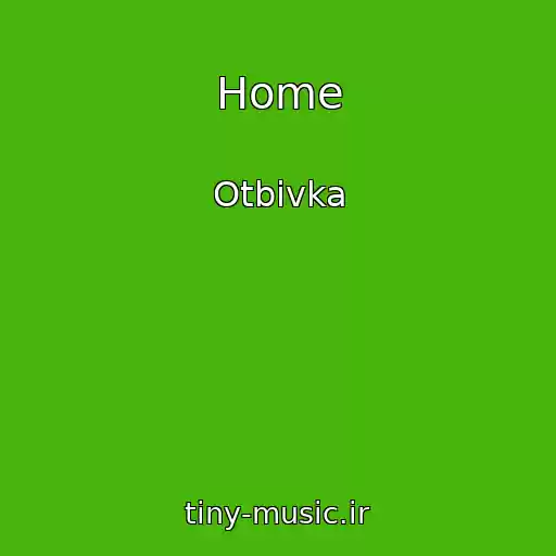 کاور آهنگ Home از Otbivka