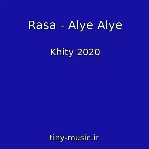 کاور آهنگ Rasa - Alye Alye از Khity 2020