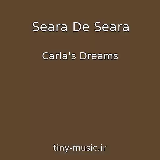 کاور آهنگ Seara De Seara از Carla's Dreams