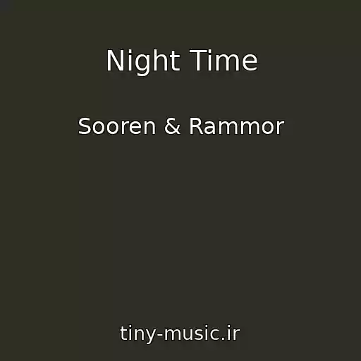 کاور آهنگ Night Time از Sooren & Rammor