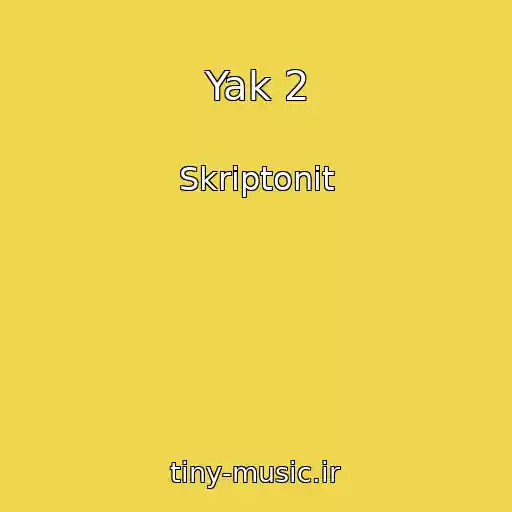 کاور آهنگ Yak 2 از Skriptonit
