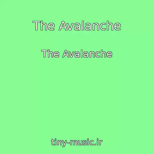 کاور آهنگ The Avalanche از The Avalanche