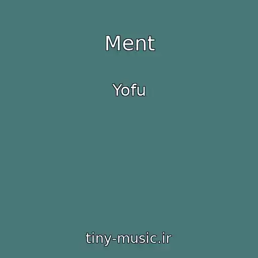 کاور آهنگ Ment از Yofu