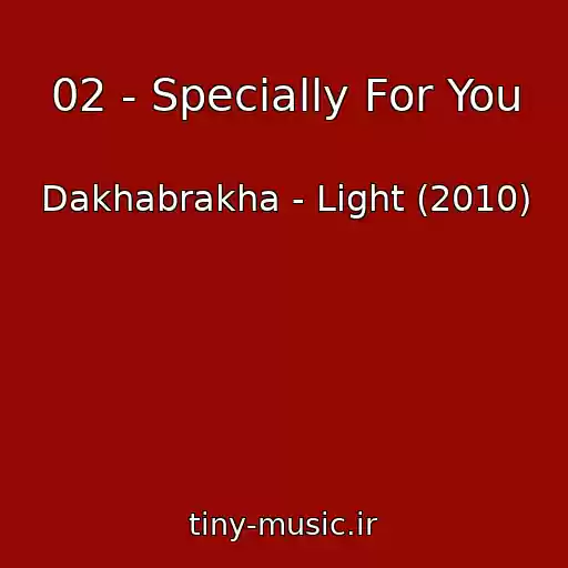 کاور آهنگ 02 - Specially For You از Dakhabrakha - Light (2010)