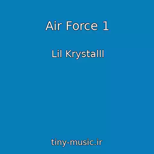 کاور آهنگ Air Force 1 از Lil Krystalll