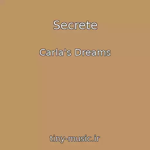 کاور آهنگ Secrete از Carla's Dreams