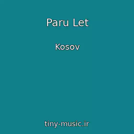کاور آهنگ Paru Let از Kosov