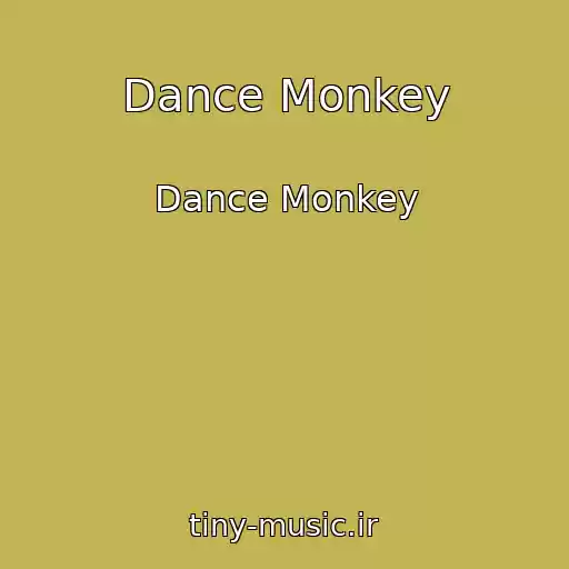 کاور آهنگ Dance Monkey از Dance Monkey