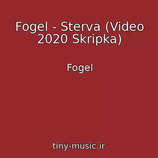 کاور آهنگ Fogel - Sterva (Video 2020 Skripka) از Fogel