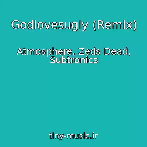 کاور آهنگ Godlovesugly (Remix) از Atmosphere, Zeds Dead, Subtronics