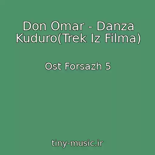 کاور آهنگ Don Omar - Danza Kuduro(Trek Iz Filma) از Ost Forsazh 5