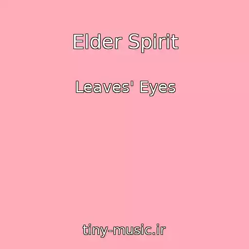 کاور آهنگ Elder Spirit از Leaves' Eyes