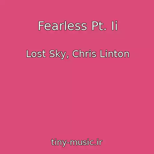 کاور آهنگ Fearless Pt. Ii از Lost Sky, Chris Linton